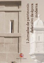 I Jornadas de patrimonio defensivo de época moderna (1ª. 2013. San Fernando de Figueras)