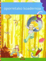 OPORRETAKO, LEHEN HEZKUNTZA, KOADENOA 6
