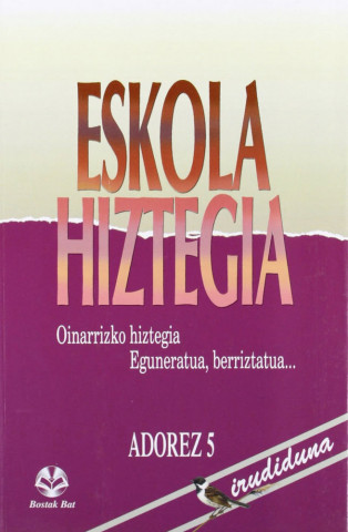 Eskola hiztegia. Berriztatua (Adorez 5)