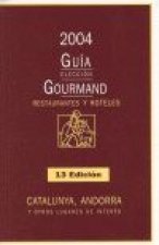 Gu­a elección Gourmand (restaurantes y hoteles), 2003