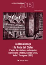RENAIXENÇA I LA RUTA DEL CISTER, LA