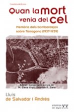 QUAN LA MORT VENIA DEL CEL