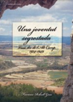 UNA JOVENTUT SEGRESTADA