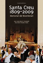 SANTA CREU, 1809-2009