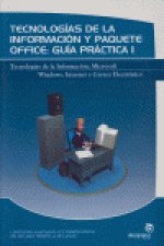 TECNOLOGIAS DE LA INFORMACION Y PAQUETE OFFICE I