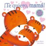 ­­Te quiero, mamá!