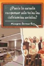 ¿Puede la escuela compensar sola todas las deficiencias sociales?