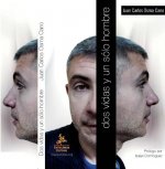 Dos vidas y un solo hombre
