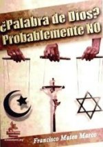 ¿Palabra de Dios? Probablemente NO