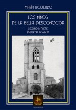 Los niños de la Bella Desconocida. Segunda parte