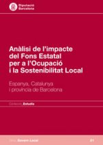 Anàlisi de l'impacte del Fons Estatal per a l'Ocupació i la Sostenibilitat Local: Espanya, Catalunya