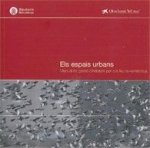 Els espais urbans: Manual de gestió d'hàbitats per a la fauna vertebrada