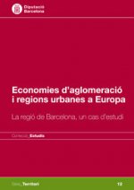 Economies d'aglomeració i regions urbanes a Europa