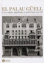 El Palau Güell: Una obra mestra d'Antoni Gaudí