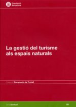 La gestió del turisme als espais naturals