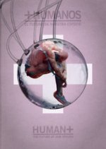 Humanos : El futuro de nuestra especie / Human : The futurem of our species