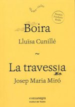 Boira / La travessia