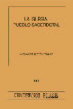 Iglesia, pueblo sacerdotal, La