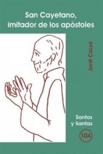 San Cayetano, imitador de los apóstoles