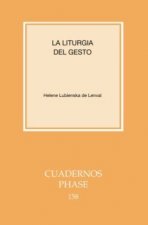 Liturgia del gesto, La
