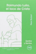 Raimundo Lulio, el loco de Cristo
