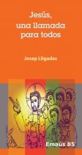 Jesús, una llamada para todos