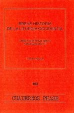 Breve historia de la Liturgia occidental I