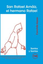 San Rafael Arnáiz, el hermano Rafael