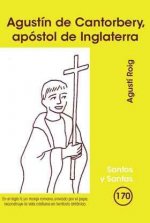 Agustín de Cantorbery, apóstol de Inglaterra