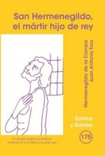 San Hermenegildo, el mártir hijo de rey