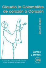 Claudio la Colombière, de corazón a Corazón