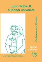 Juan Pablo II, el papa universal