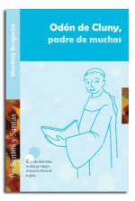 Odón de Cluny, padre de muchos