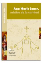 Ana María Janer, mística de la caridad