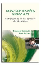 Dejad que los niños vengan a mí