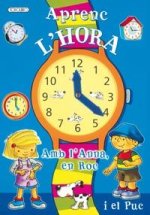 Aprenc l`hora amb l¿Anna, en Roc i el Pue