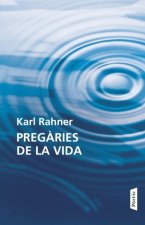Pregàries de la vida