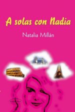 A solas con Nadia