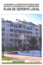 MUNICIPIO Y LA PRACTICA DE ACTIVIDAD FISICA ESCOLAR, EXTRAESCOLAR Y COMUNITARIA, EL