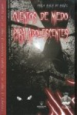 CUENTOS DE MIEDO PARA ADOLESCENTES
