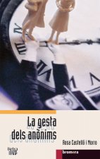 La gesta dels anònims