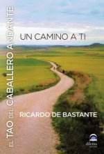 EL TAO DEL CABALLERO ANDANTE