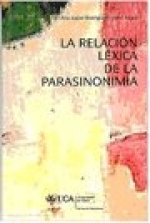 Relación léxica de la parasinonimia