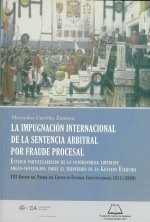 Impugnación internacional de la sentencia arbitral por fraude procesal