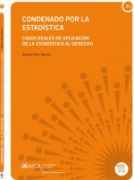 Condenado por la estadística