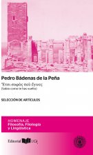 Pedro Bádenas de la Peña (Sabio como te has vuelto)