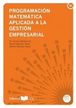 Programación matemática aplicada a la gestión empresarial