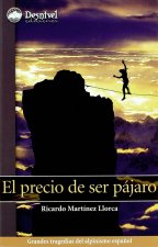 El precio de ser pájaro
