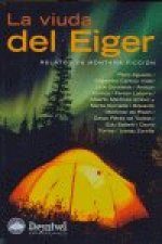 VIUDA DE EIGER, LA RELATOS DE MONTAÑA
