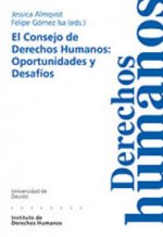 El Consejo de Derechos Humanos: Oportunidades y Desaf?os
